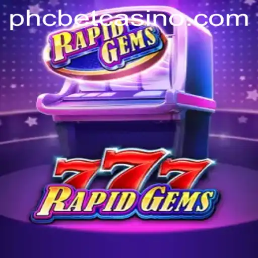 Exploring RapidGems777: A Thrilling Adventure with phcbet